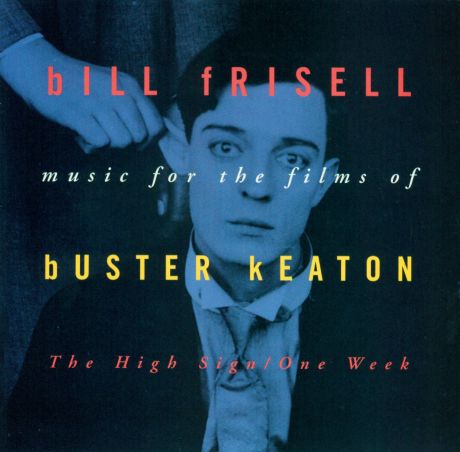 bill frisell - buster keaton